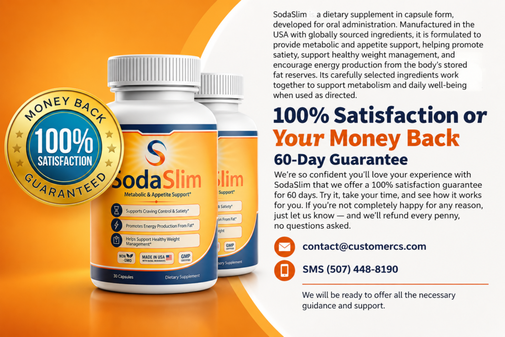 SodaSlim dietary supplement 60-day money-back guarantee banner featuring a 100% satisfaction badge and refund policy information.